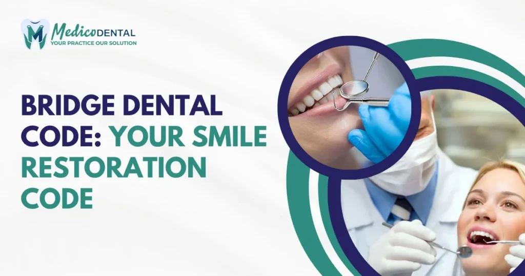 Bridge Dental Code