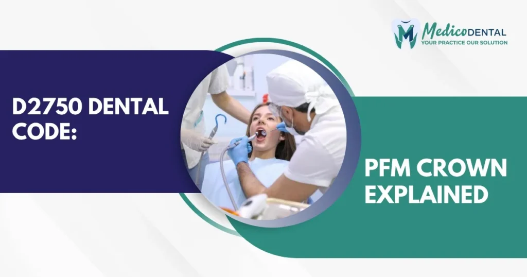 D2750 Dental Code