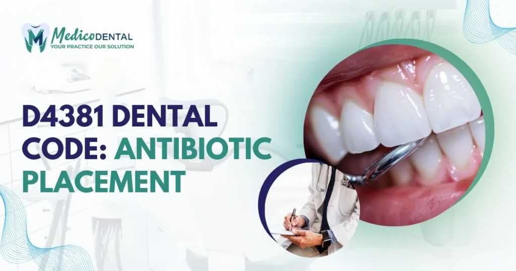 D4381 Dental Code