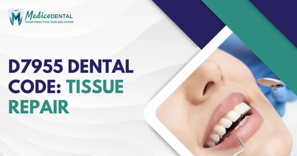 D7955 Dental Code