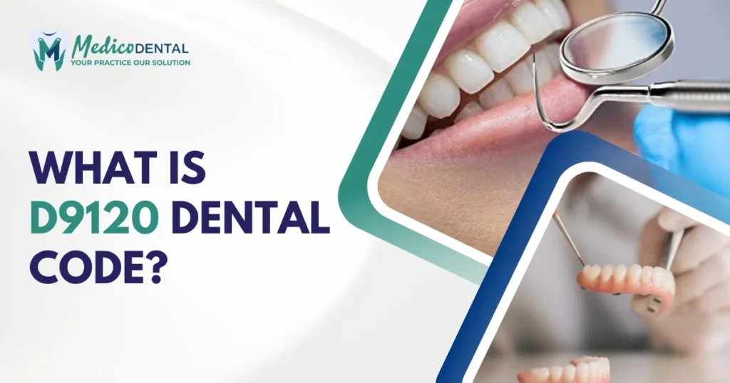 D9120 Dental Code