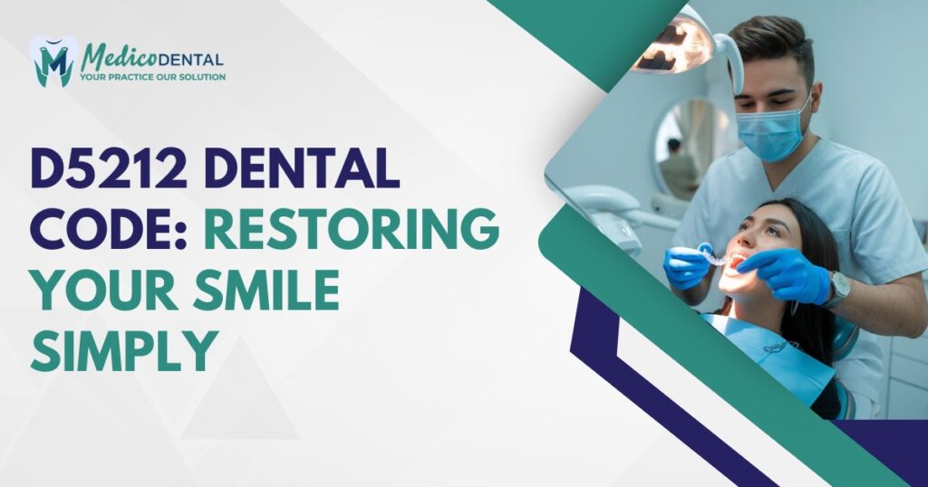 D5212 Dental Code