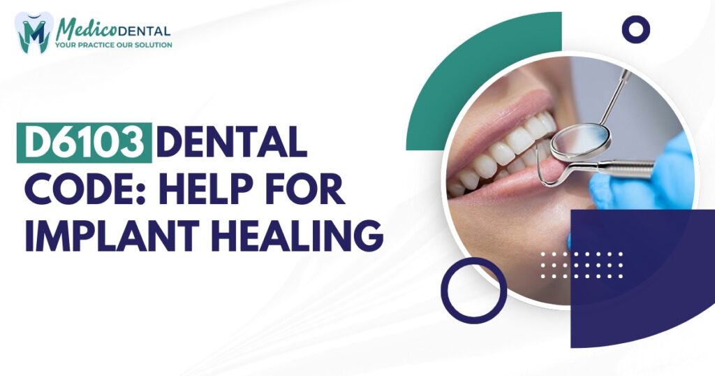 D6103 Dental Code