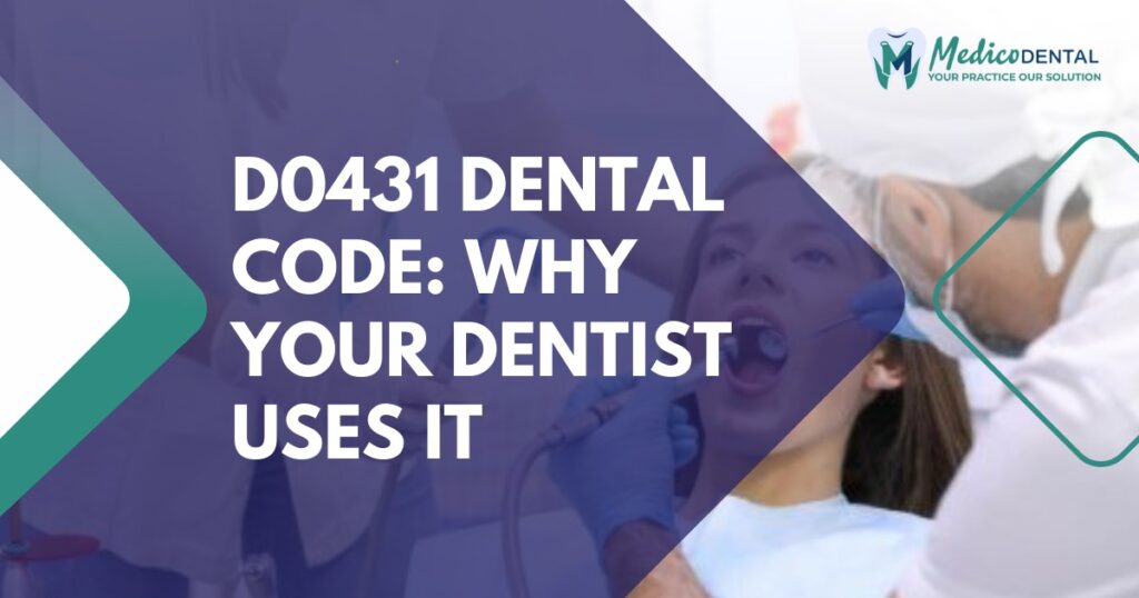 D0431 Dental Code