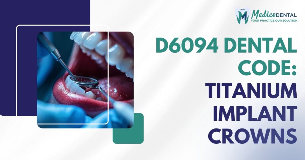 D6094 Dental Code