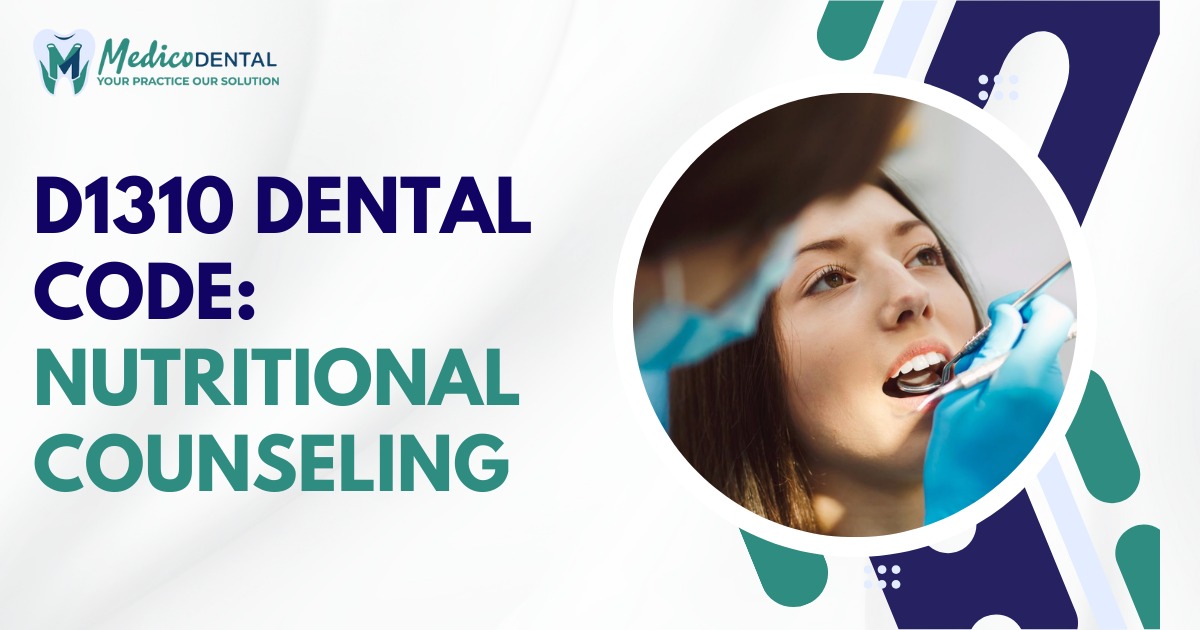 D1310 Dental Code: Nutritional Counseling