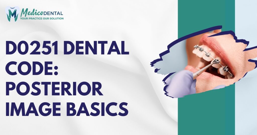 D0251 Dental Code