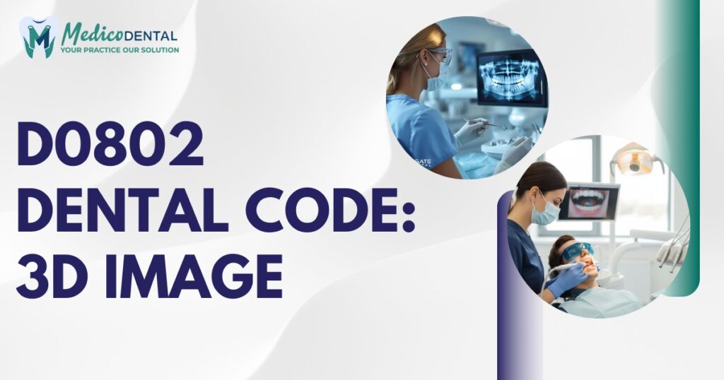 D0802 Dental Code