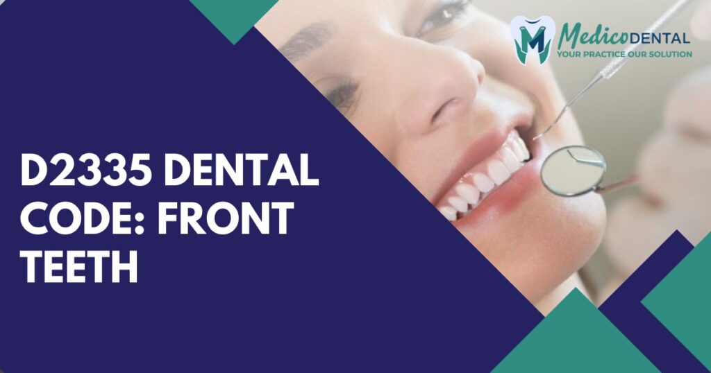 D2335 Dental Code