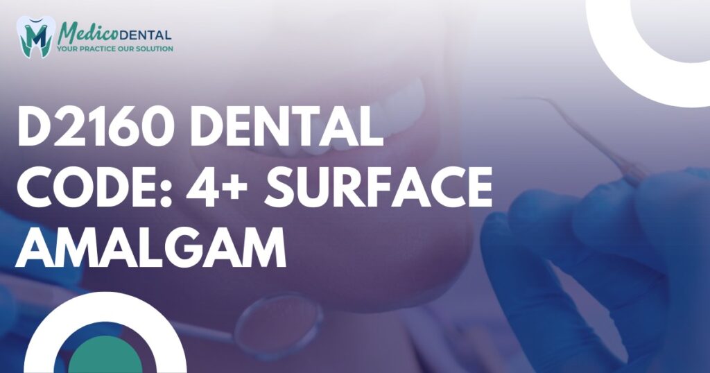 D2160 Dental Code