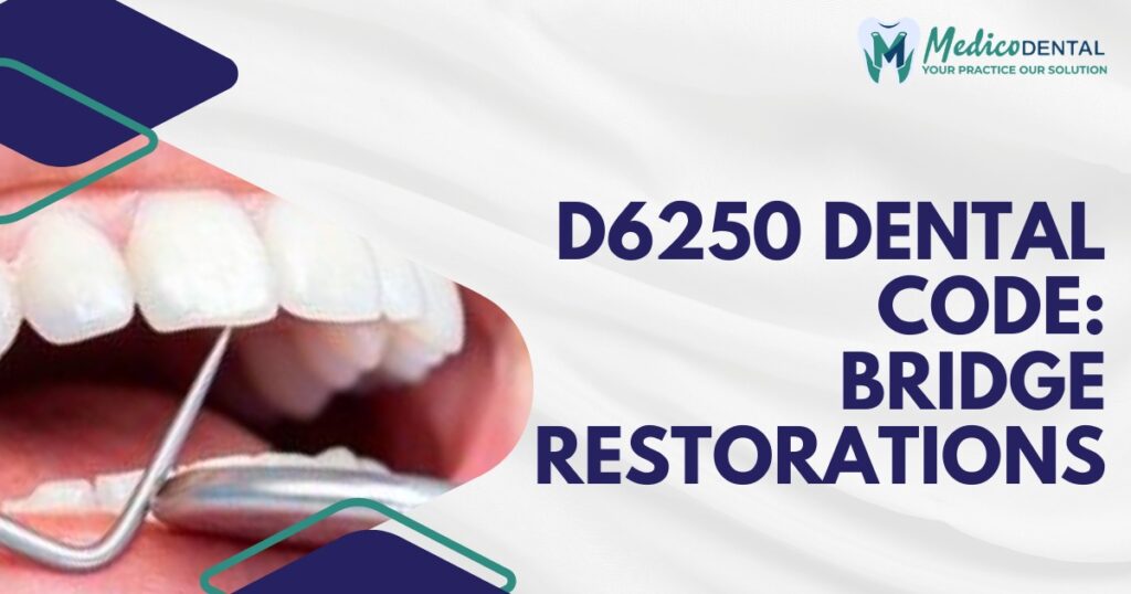 D6250 Dental Code
