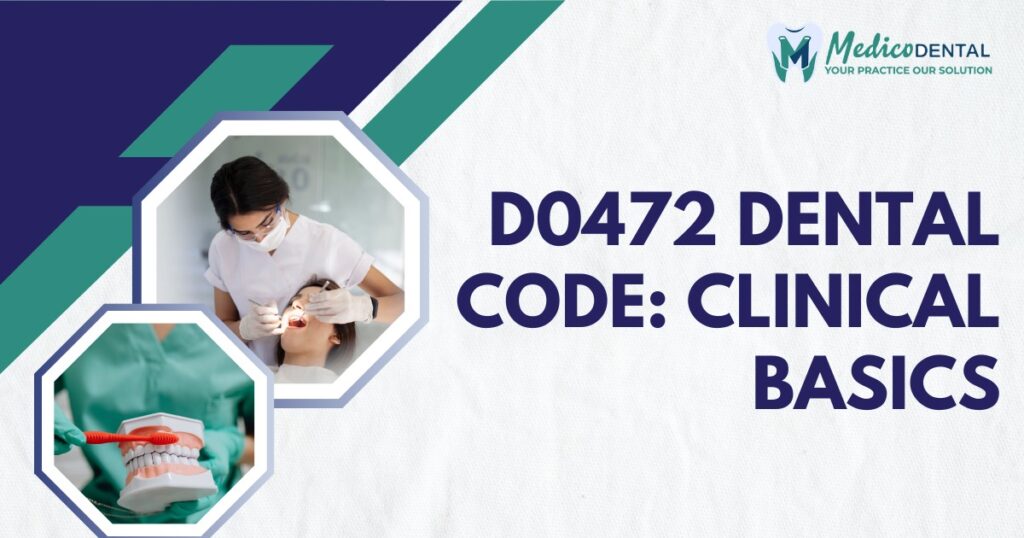 D0472 Dental Code