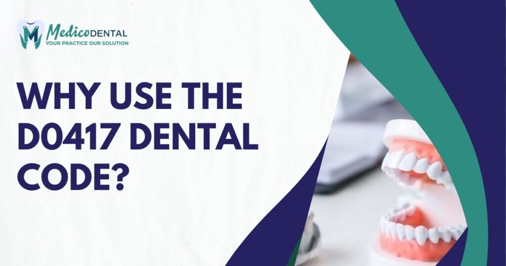 D0417 Dental Code