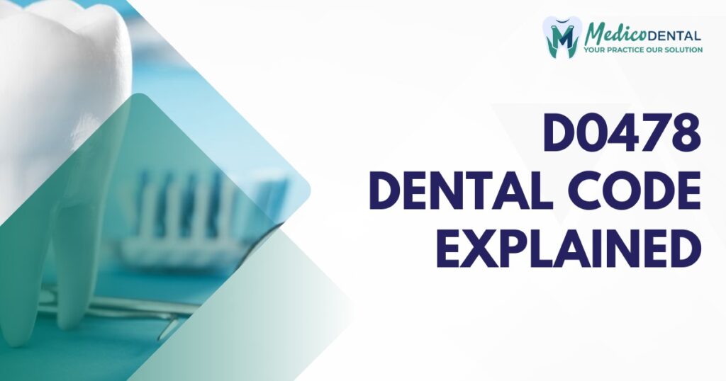 D0478 Dental Code